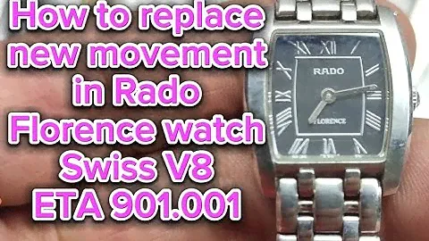 How to replace new movement in Rado Florence watch Swiss V8 ETA 901.001